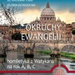 OKRUCHY EWANGELII, Homiletyka z Watykanu na rok A, B, C