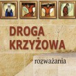 DROGA KRZYŻOWA. Rozważania