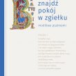 Znajdź pokój w zgiełku. Modlitwa psalmami