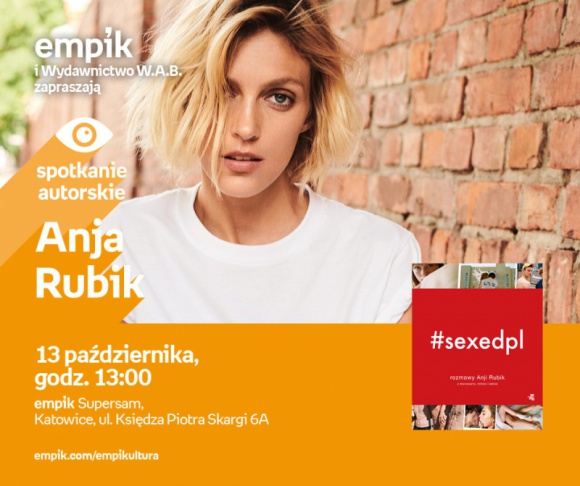 Anja Rubik w Empiku Supersam BIZNES, Kultura - Anja Rubik spotka się z czytelnikami w katowickim salonie Empik Supersam 13 października o godzinie 13:00.