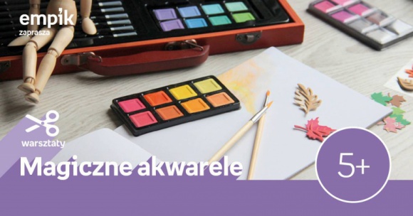 Magiczne akwarele w Empiku Silesia BIZNES, Kultura - Zapraszamy na warsztaty kreatywne do salonu Empik Silesia 17 listopada o godzinie 12:00.