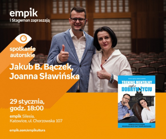 Jakub B. Bączek i Joanna Sławińska w Empik Silesia BIZNES, Kultura - Jakub B. Bączek i Joanna Sławińska spotkają się z czytelnikami katowickim salonie Empik Silesia 29 stycznia o godzinie 18:00.