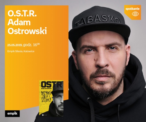 OSTR czyli Adam Ostrowski odwiedzi salon Empik Silesia BIZNES, Kultura - O.S.T.R. czyli Adam Ostrowski spotka się z fanami 25 maja o godzinie 16:00 w katowickim salonie Empik Silesia, gdzie podpisze swoją autobiografie książkę.